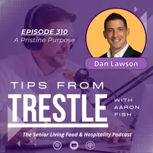 Tips from Trestle podcast cover with a headshot of Daniel Lawson