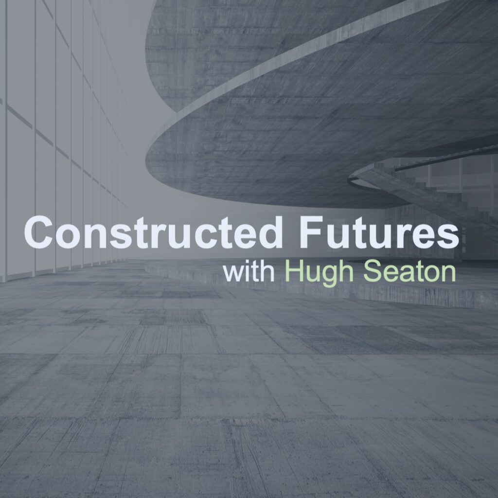 Constructed Futures podcast cover of an empty modern building
