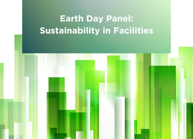 Earth Day Panel: Sustainability in Facilities – webinar banner